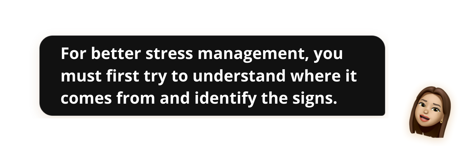 For better stress management, you must first try to understand where it comes from and identify the signs - Popwork