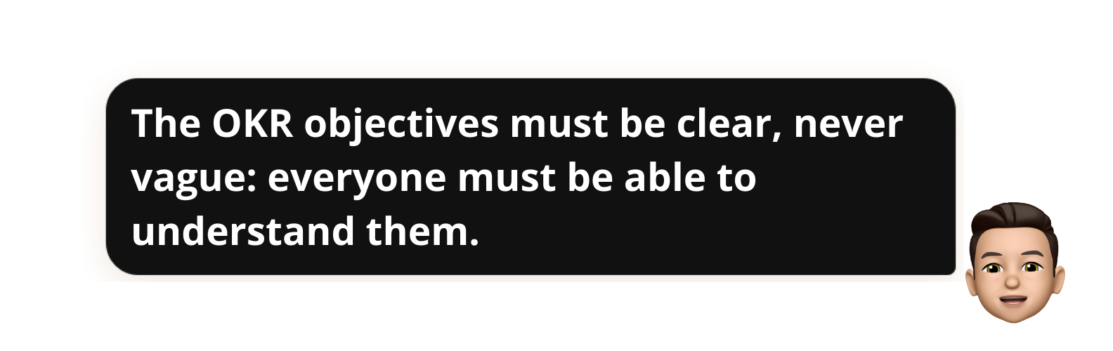 Quenntin Demeestère memoji saying: "The OKR objectives must be clear, never vague: everyone must be able to understand them." - Popwork