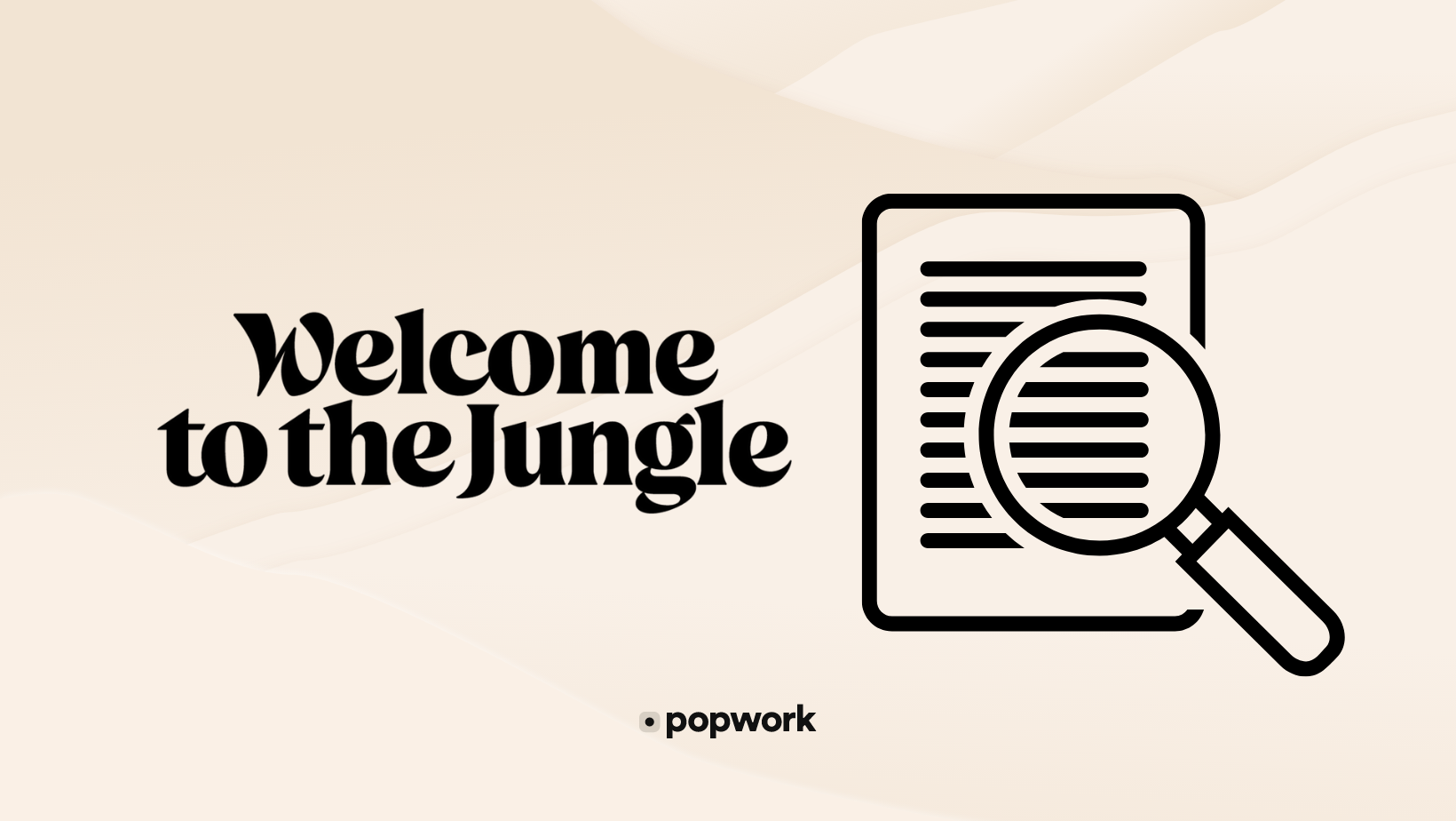 Welcome to the jungle Popwork case study