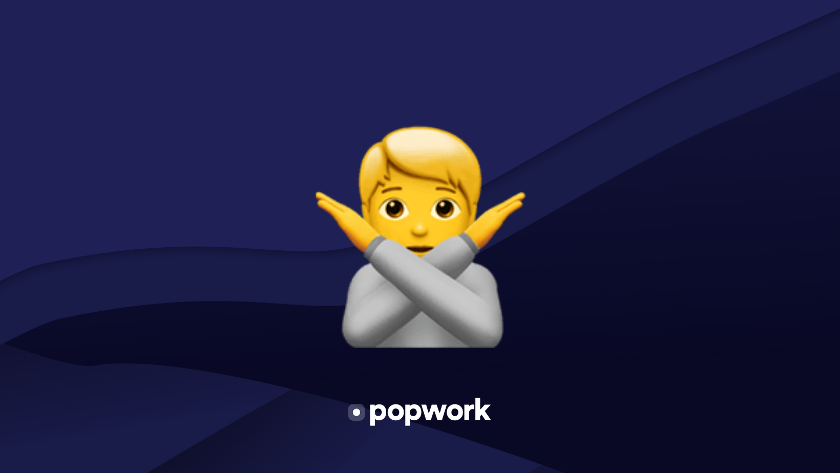 Person saying no - Popwork